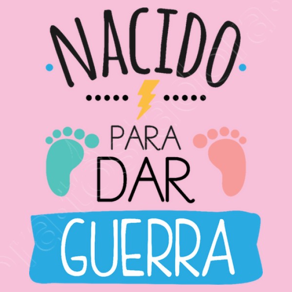 Nacido Para Dar Guerra
