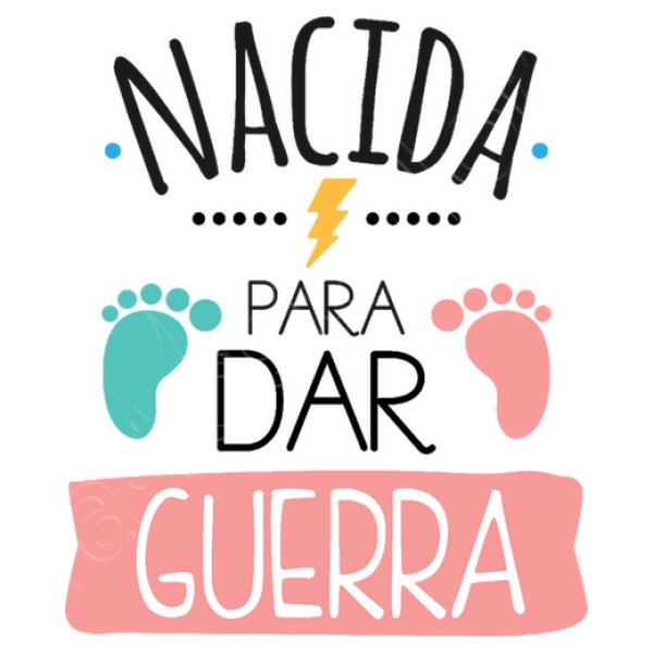 Nacida Para Dar Guerra