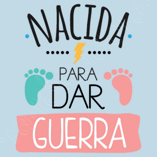 Nacida Para Dar Guerra