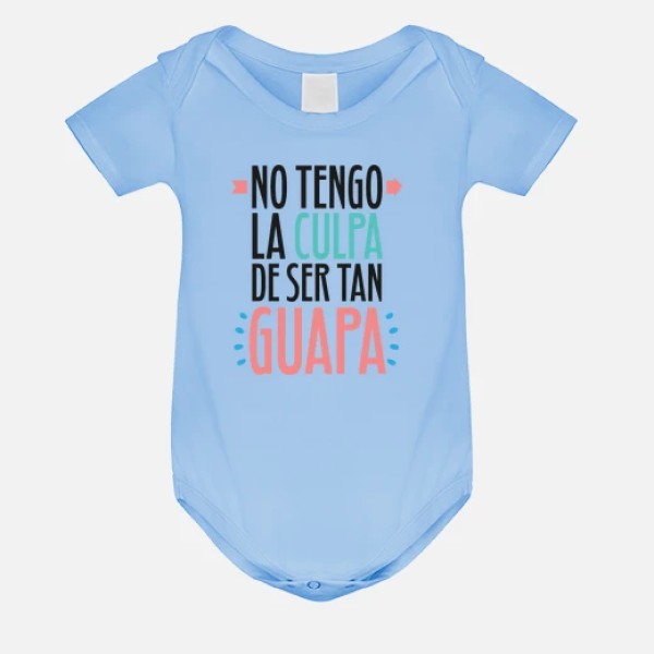 No Tengo La Culpa De Ser Tan Guapa