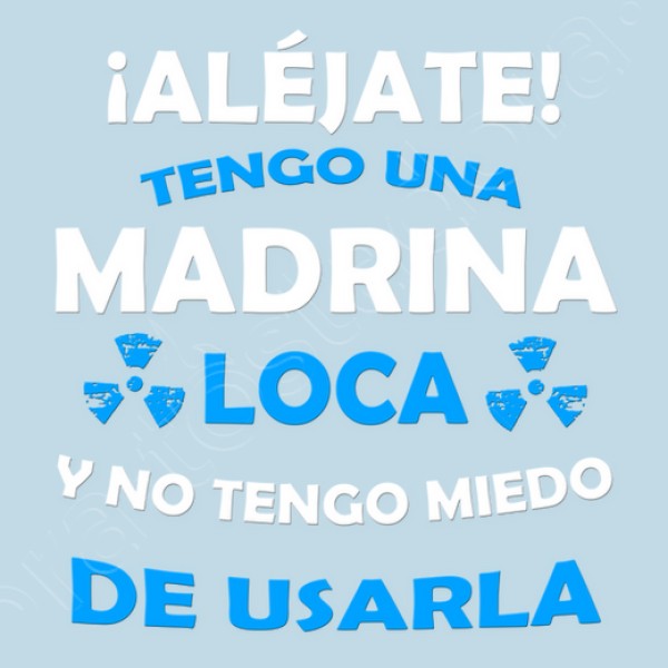 Alu00e9jate, Madrina loca miedo de usarla