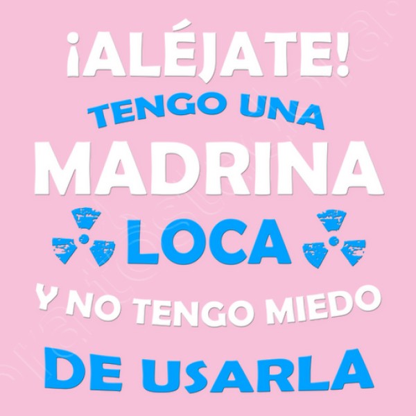 Alu00e9jate, Madrina loca miedo de usarla