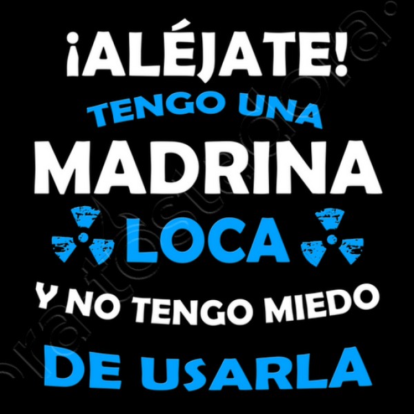 Alu00e9jate, Madrina loca miedo de usarla