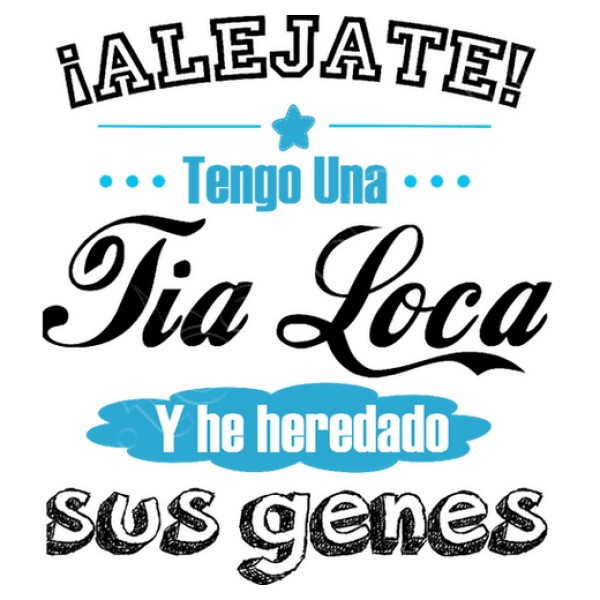 tengo una tia loca