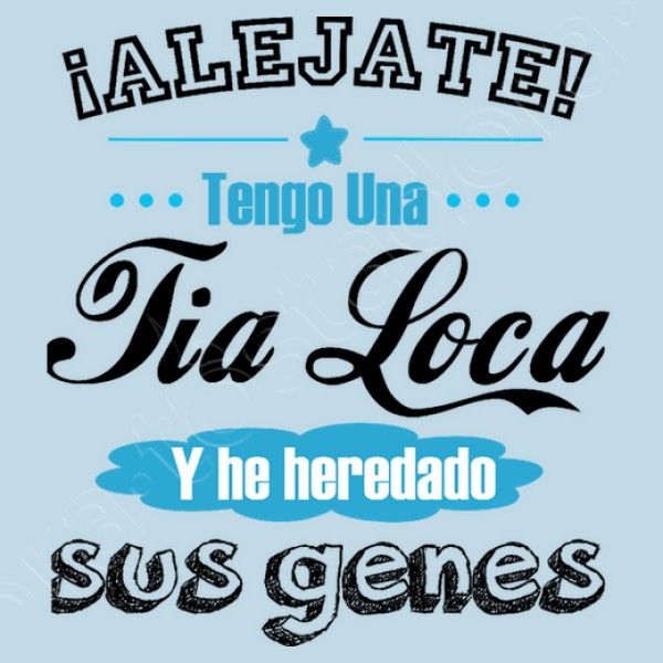 tengo una tia loca