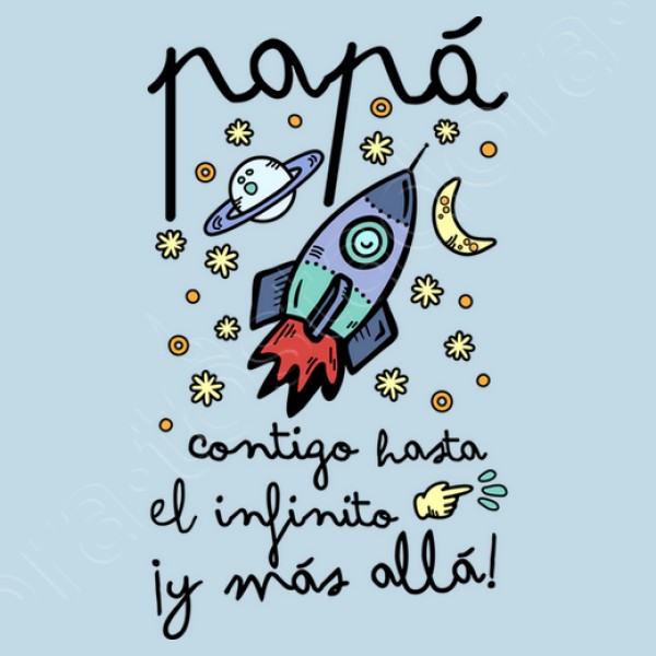 Papu00e1 contigo hasta el infinito u00a1y mu00e1s a regalos dia padre bebe
