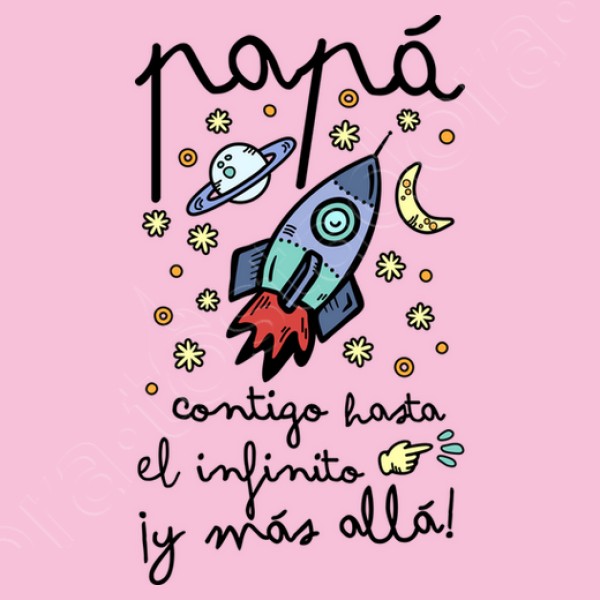 Papu00e1 contigo hasta el infinito u00a1y mu00e1s a regalos dia padre bebe