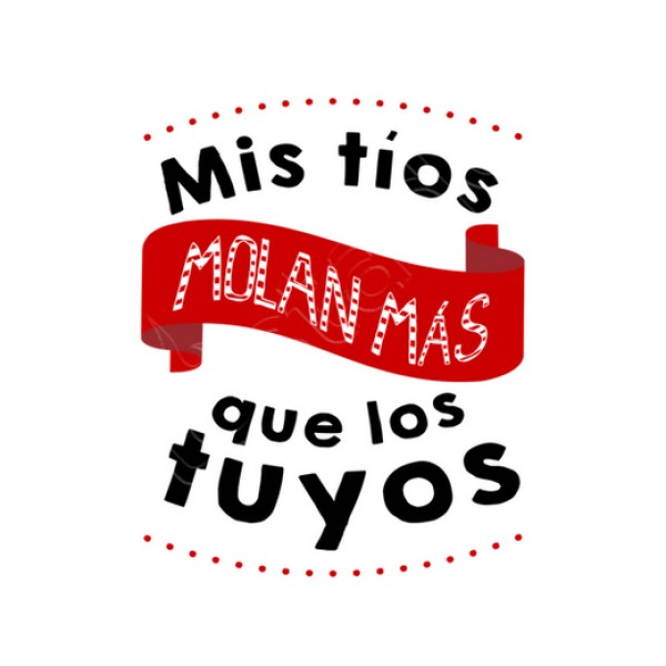 Mis tios mola mas