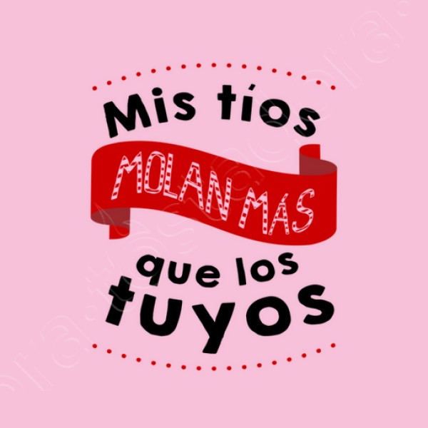 Mis tios mola mas