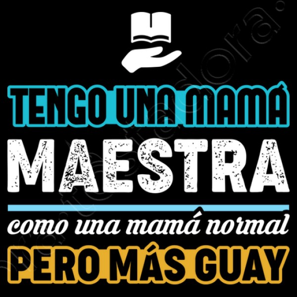 Tengo Una Mamu00e1 Maestra, Como Una Mamu00e1 N