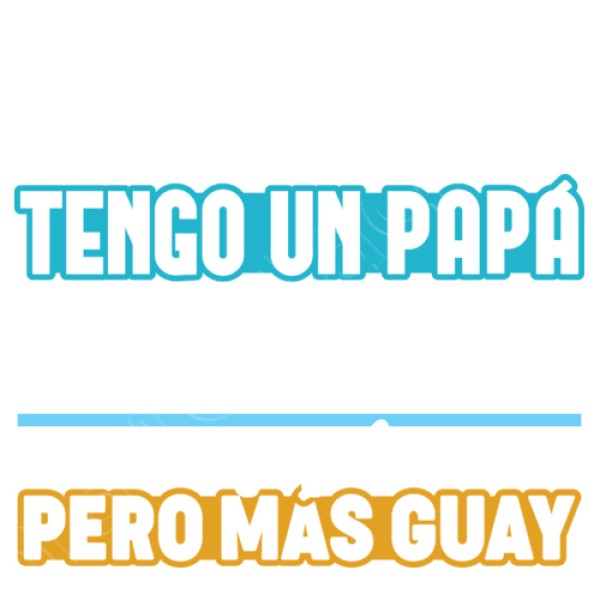 Tengo Un Papu00e1 Ingeniero