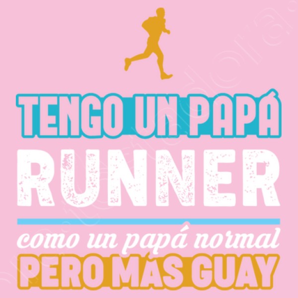 Tengo Un Papu00e1 Runner