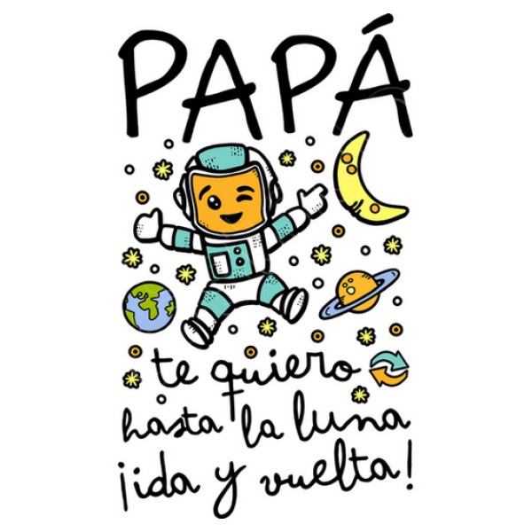 Papu00e1 te quiero hasta la luna ida y vuel regalos dia padre bebe