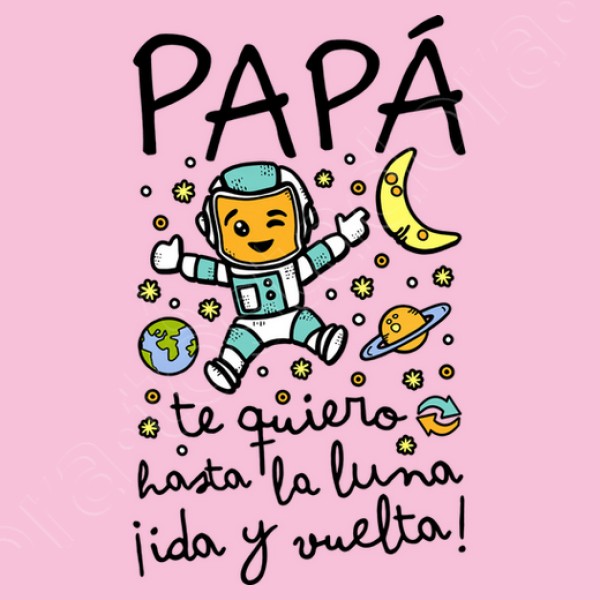Papu00e1 te quiero hasta la luna ida y vuel regalos dia padre bebe