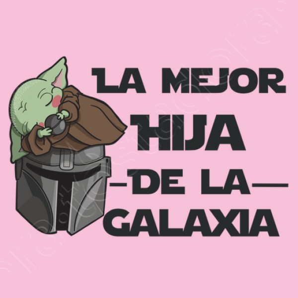 La mejor hija de la galaxia