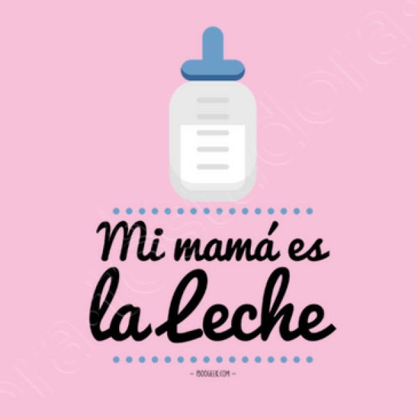 Mi mamu00e1 es la leche