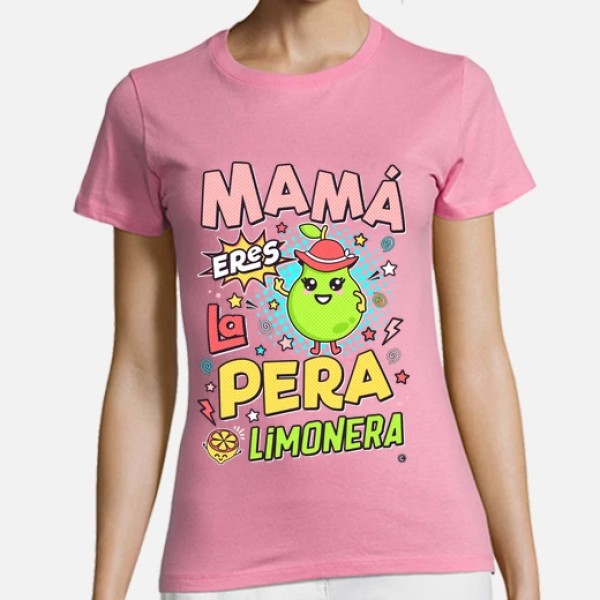 Mamu00e1 eres la pera limonera