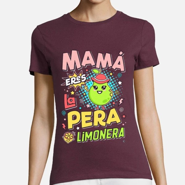Mamu00e1 eres la pera limonera