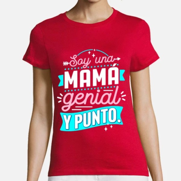Soy una mamu00e1 genial y punto.