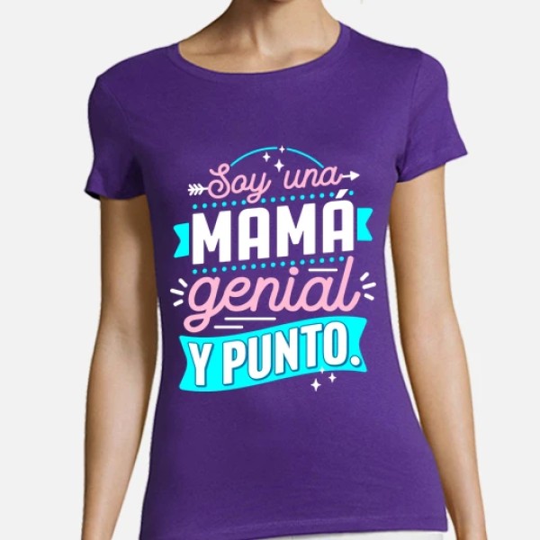 Soy una mamu00e1 genial y punto.