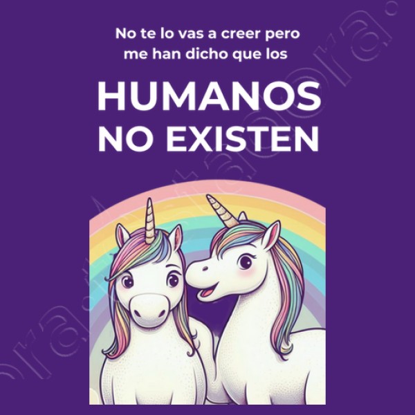 unicornios los humanos no existen