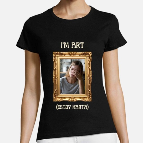 camiseta im art estoy harta foto personalizable