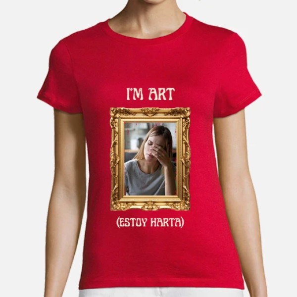 camiseta im art estoy harta foto personalizable