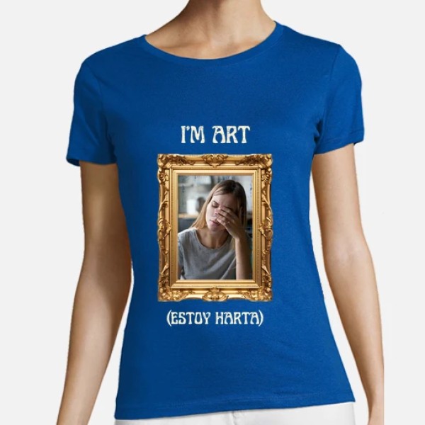 camiseta im art estoy harta foto personalizable
