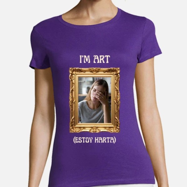 camiseta im art estoy harta foto personalizable