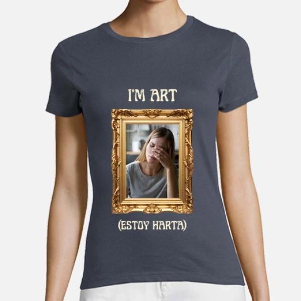 camiseta im art estoy harta foto personalizable