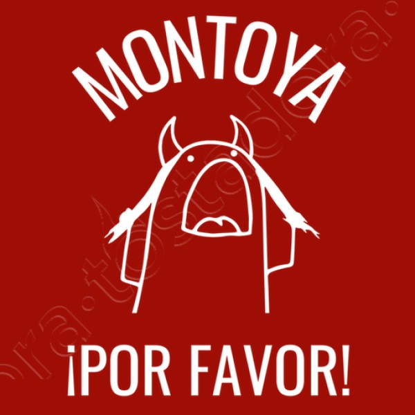 montoya por favor