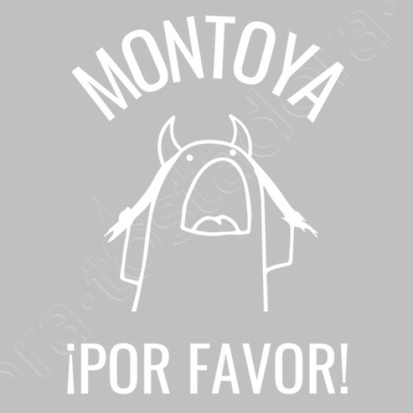 montoya por favor