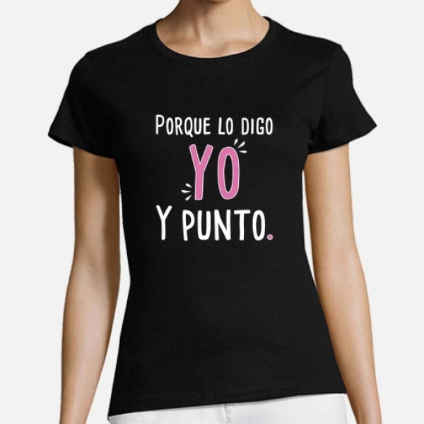 Para mamu00e1 - Porque lo digo yo y punto.