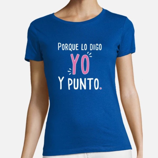 Para mamu00e1 - Porque lo digo yo y punto.