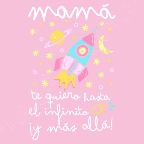 Camiseta mujer original Mamu00e1 te quiero hasta el infinito y mu00e1s allu00e1