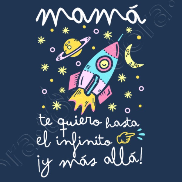 Camiseta mujer original Mamu00e1 te quiero hasta el infinito y mu00e1s allu00e1