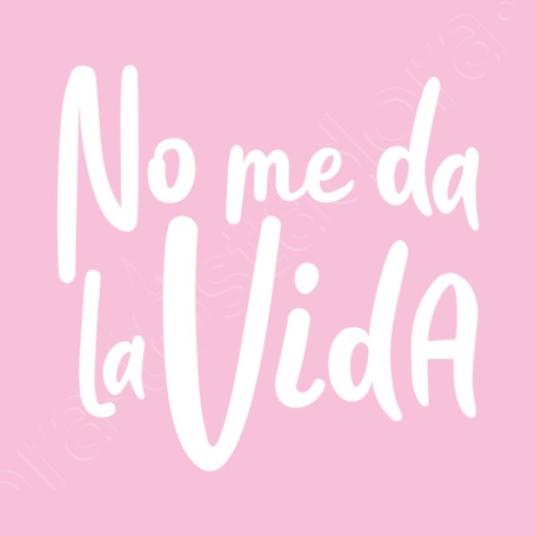 Camiseta mujer No me da la vida