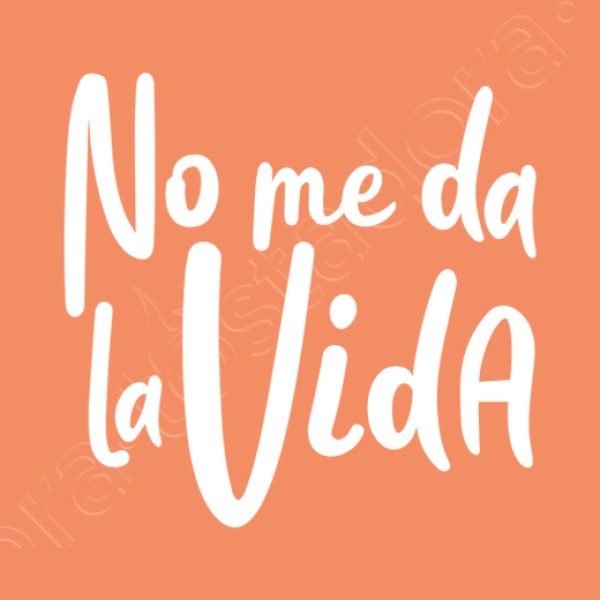 Camiseta mujer No me da la vida