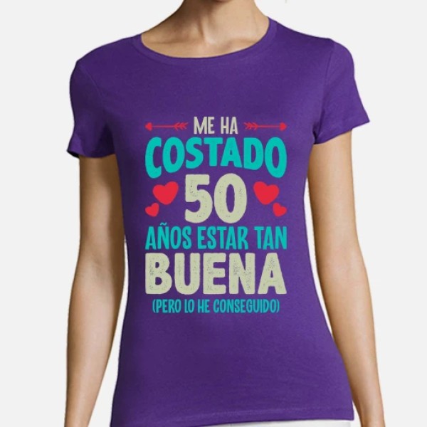 Me Ha Costado 50 Au00f1os Estar Tan Buena Regalo 50 Cumpleau00f1os Nacidas En 1974
