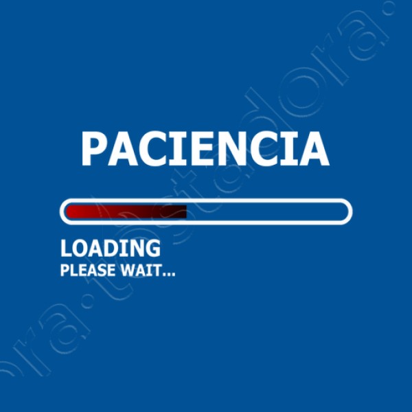 Camiseta mujer Cargando paciencia
