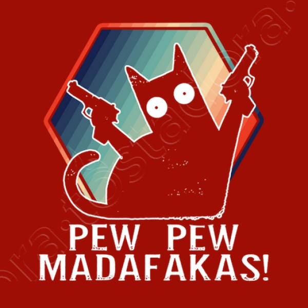 Pew Pew Madafakas gato gracioso