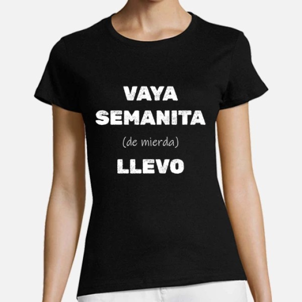 Vaya semanita llevo