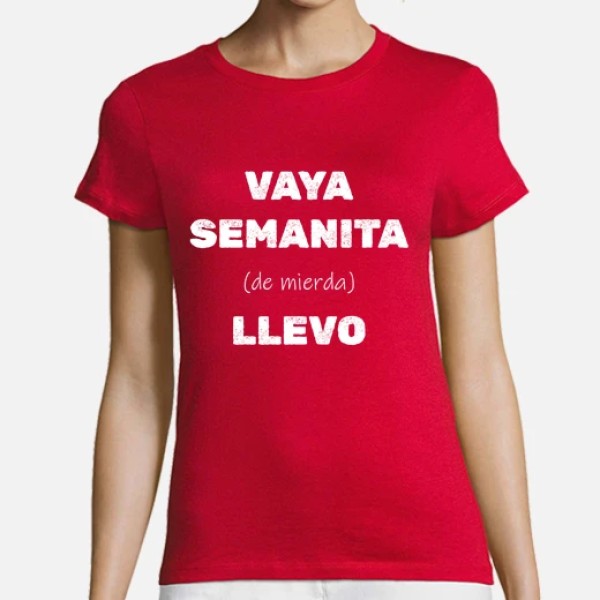 Vaya semanita llevo
