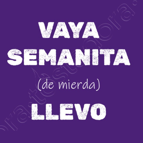 Vaya semanita llevo