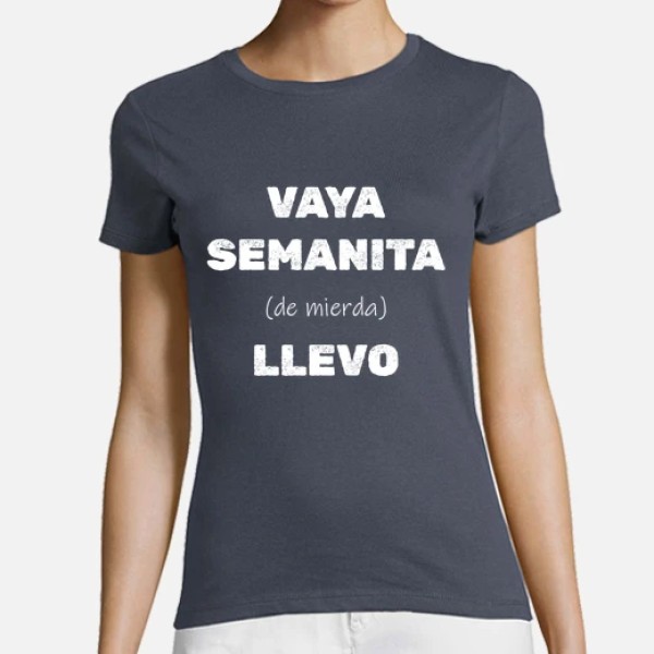 Vaya semanita llevo