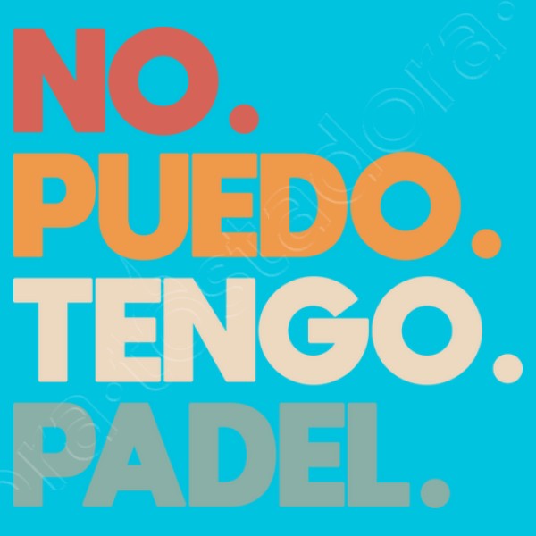 No puedo tengo padel