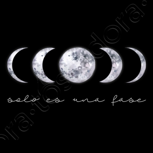 Camiseta Deportiva Mujer Fases Lunares, Solo Es Una Fase