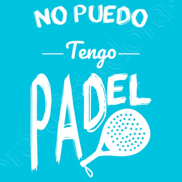 Camiseta deporte mujer No puedo tengo padel
