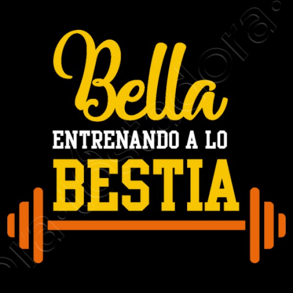 Bella entrenando a lo bestia