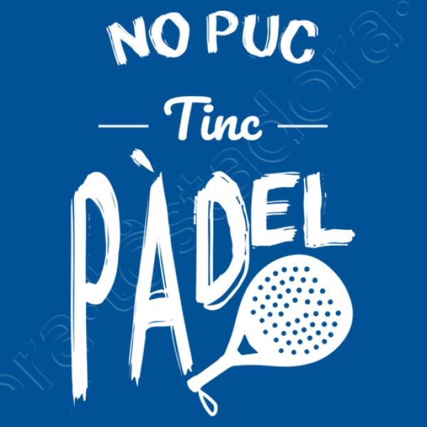 No puedo tengo padel - Catalu00e1n